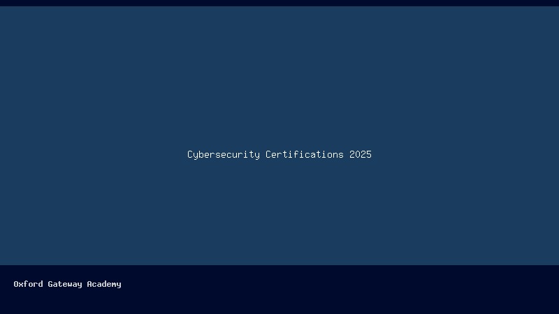 Top Cybersecurity Certifications to Pursue in 2025